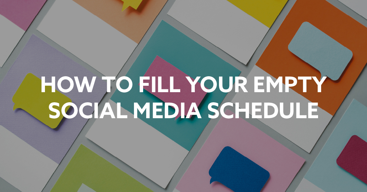 How-to-fill-your-empty-social-media-schedule